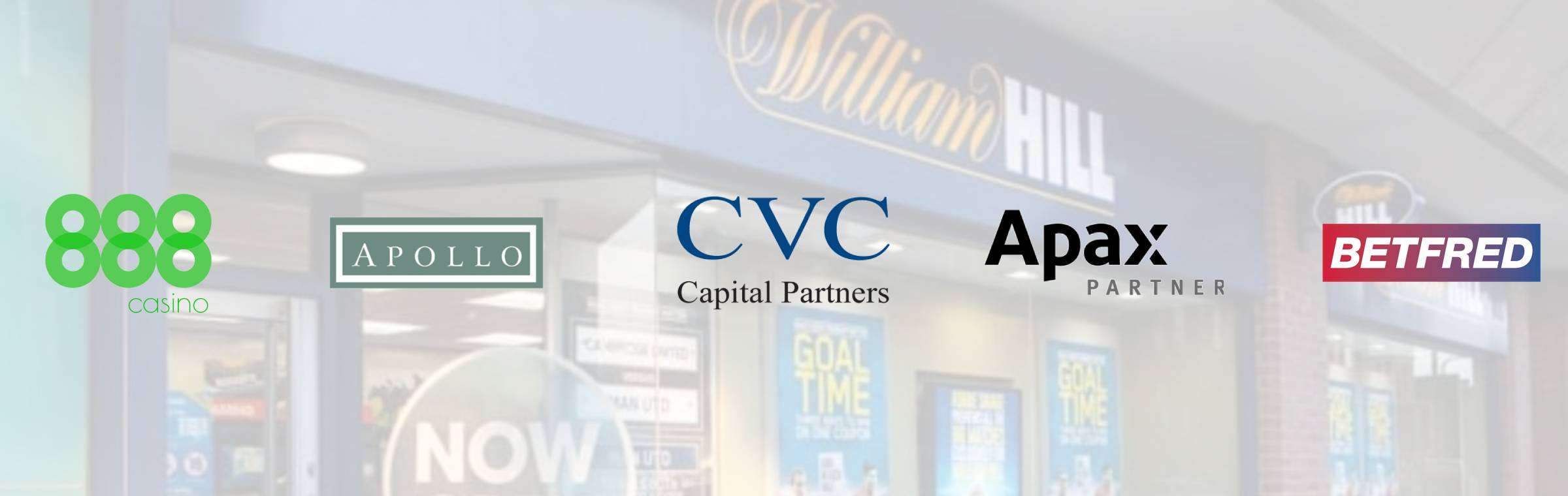 William Hill APAX CVC 888 BETFRED APOLLO