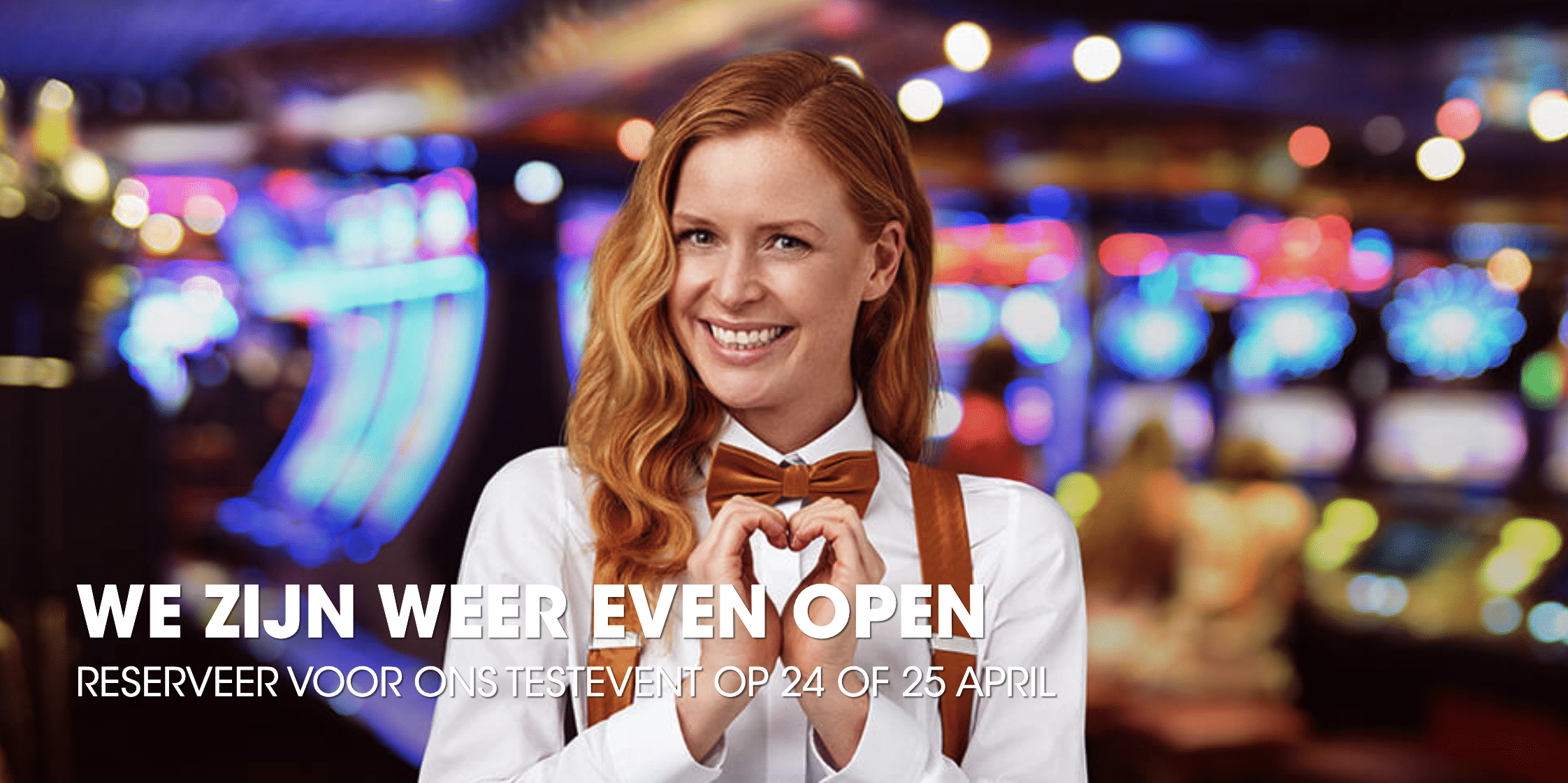 Test openen casino's gaat door, diverse tijdvakken Holland Casino uitverkocht