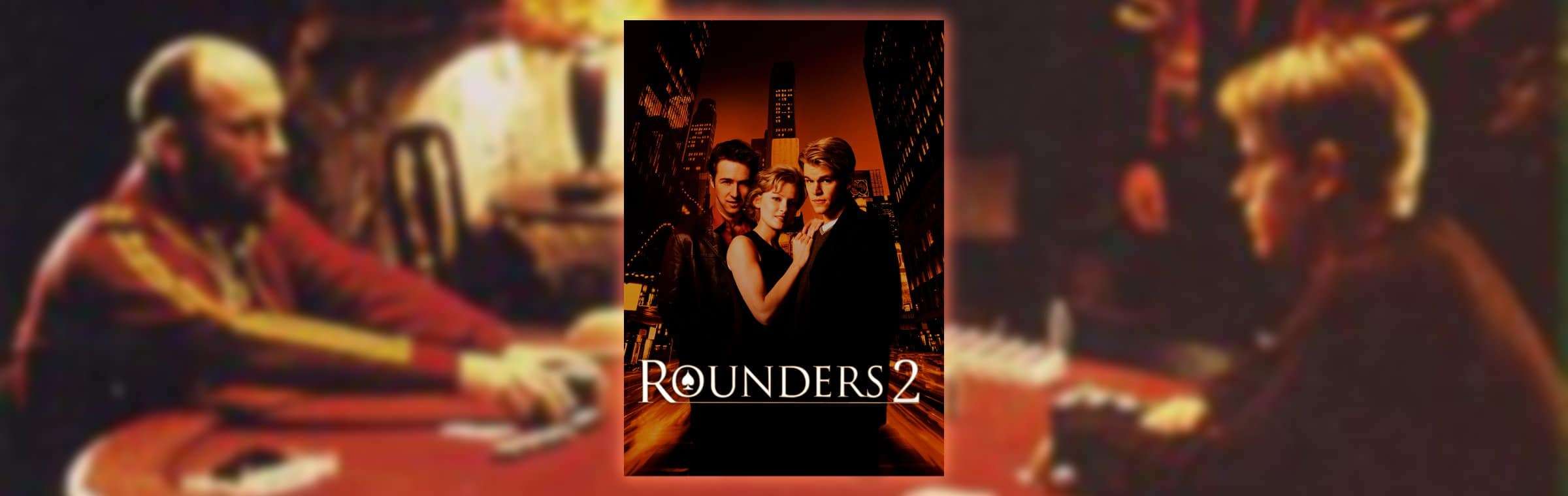 Rounders 2