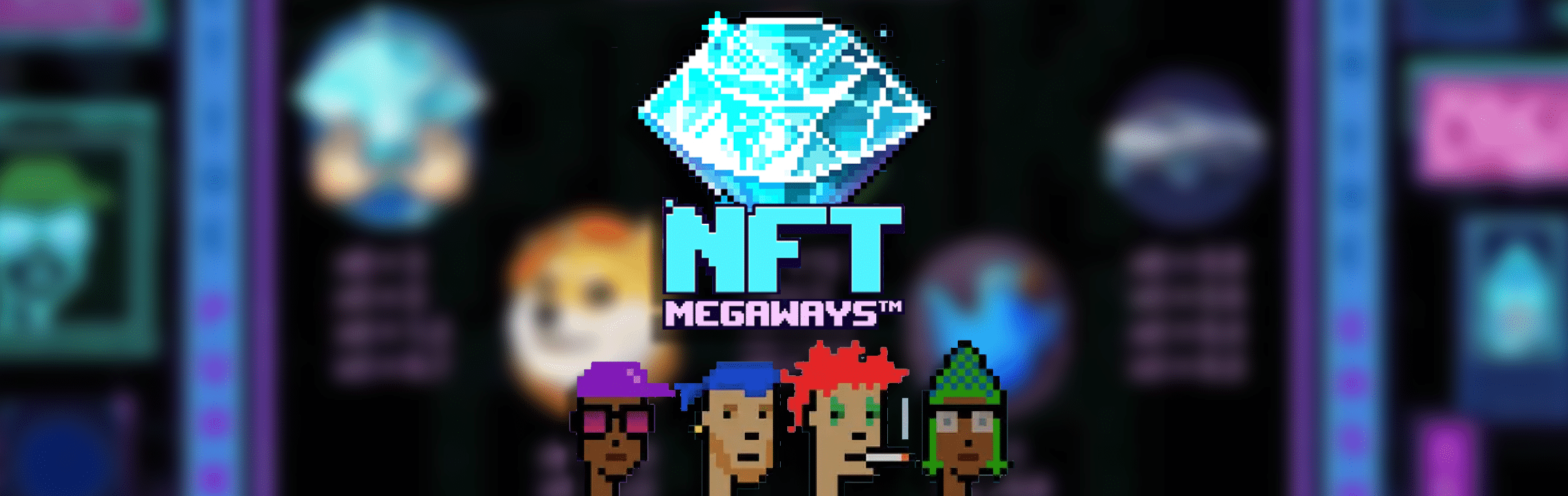 NFT MegaWays Evolution CryptoPunks