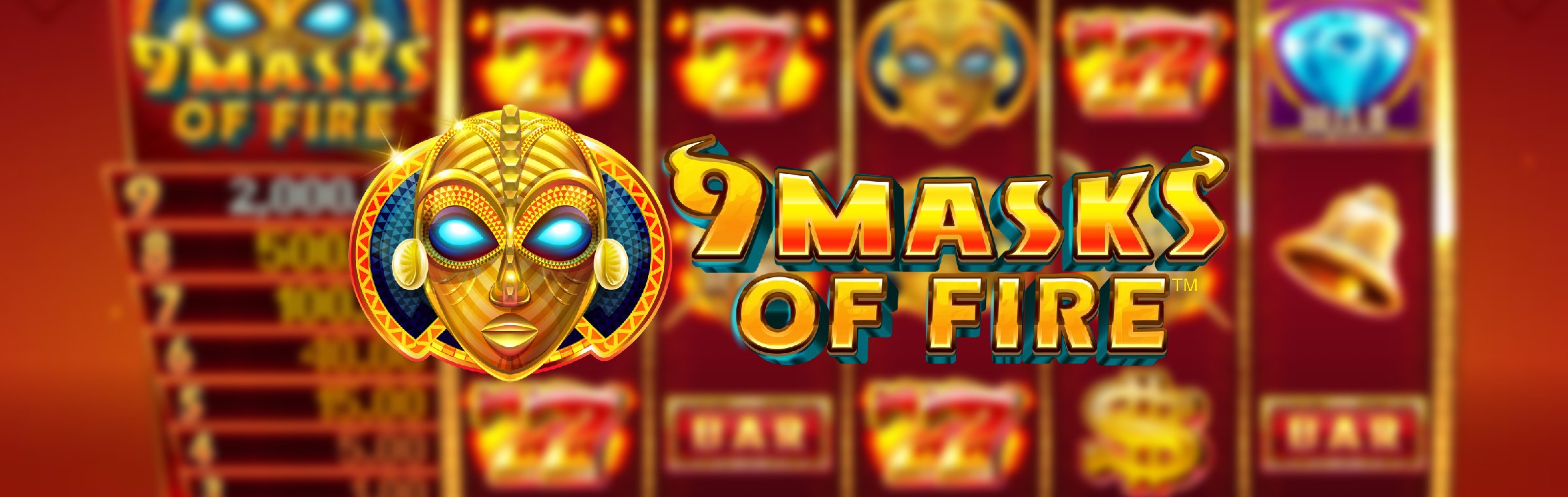 9 masks of fire gokkast