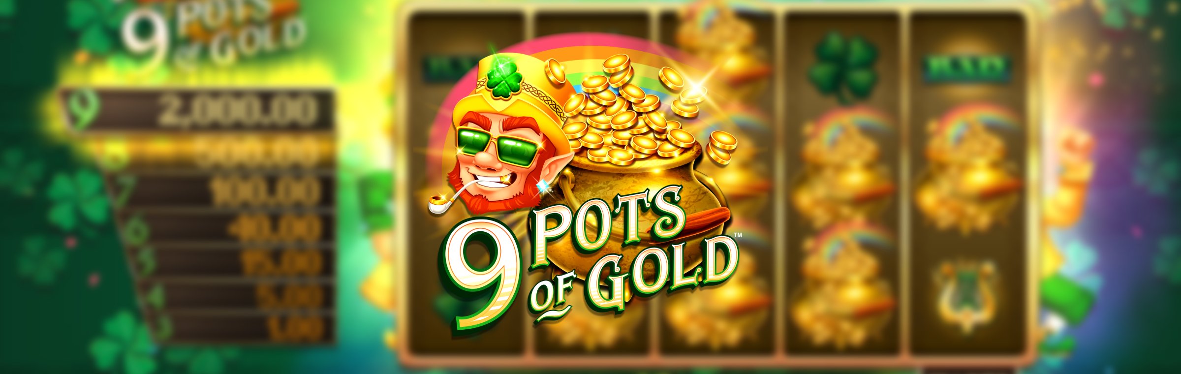 9 pots of gold
