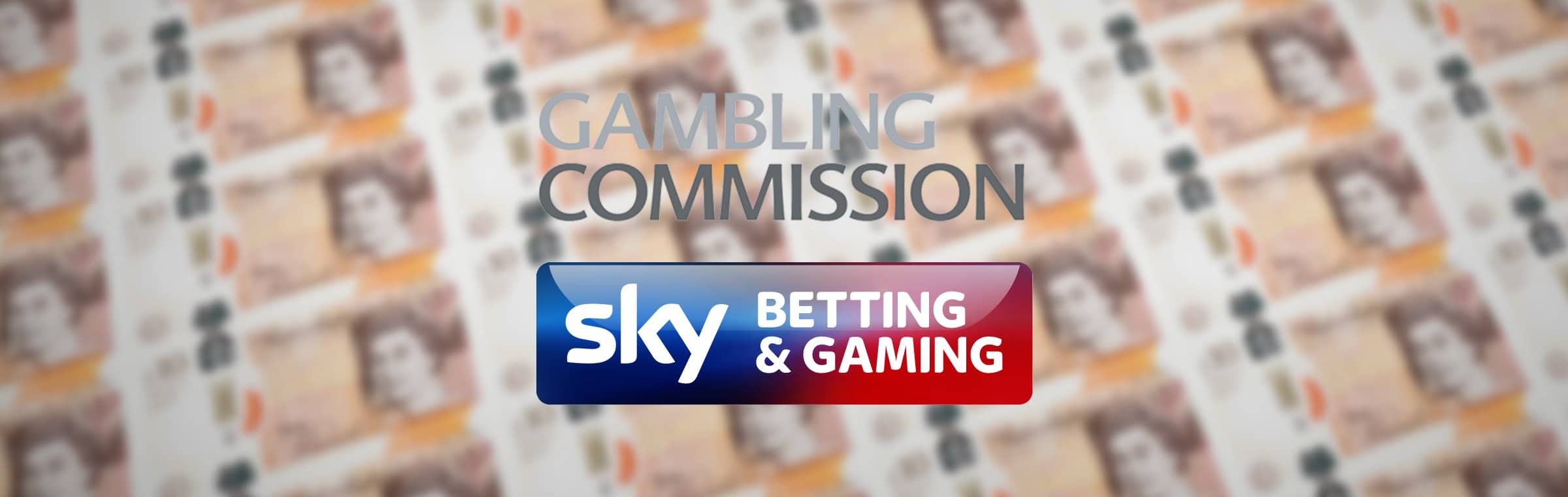 Gambling Commission Sky Betting & Gaming Sky Vegas boete