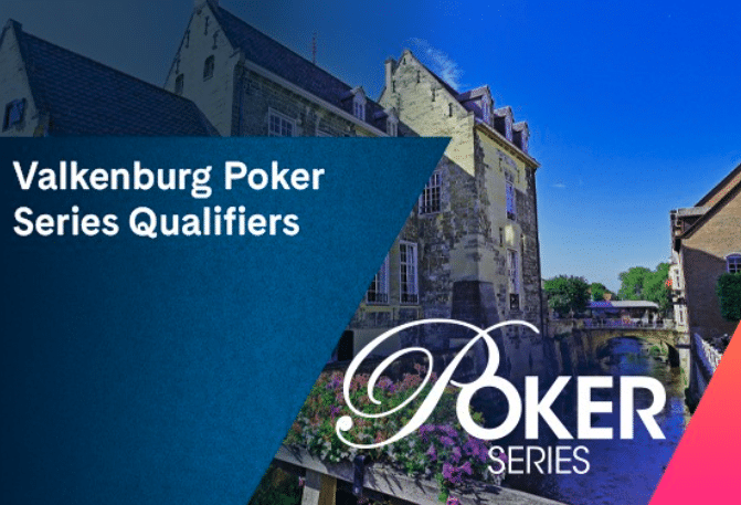 Satellites Valkenburg Poker Series