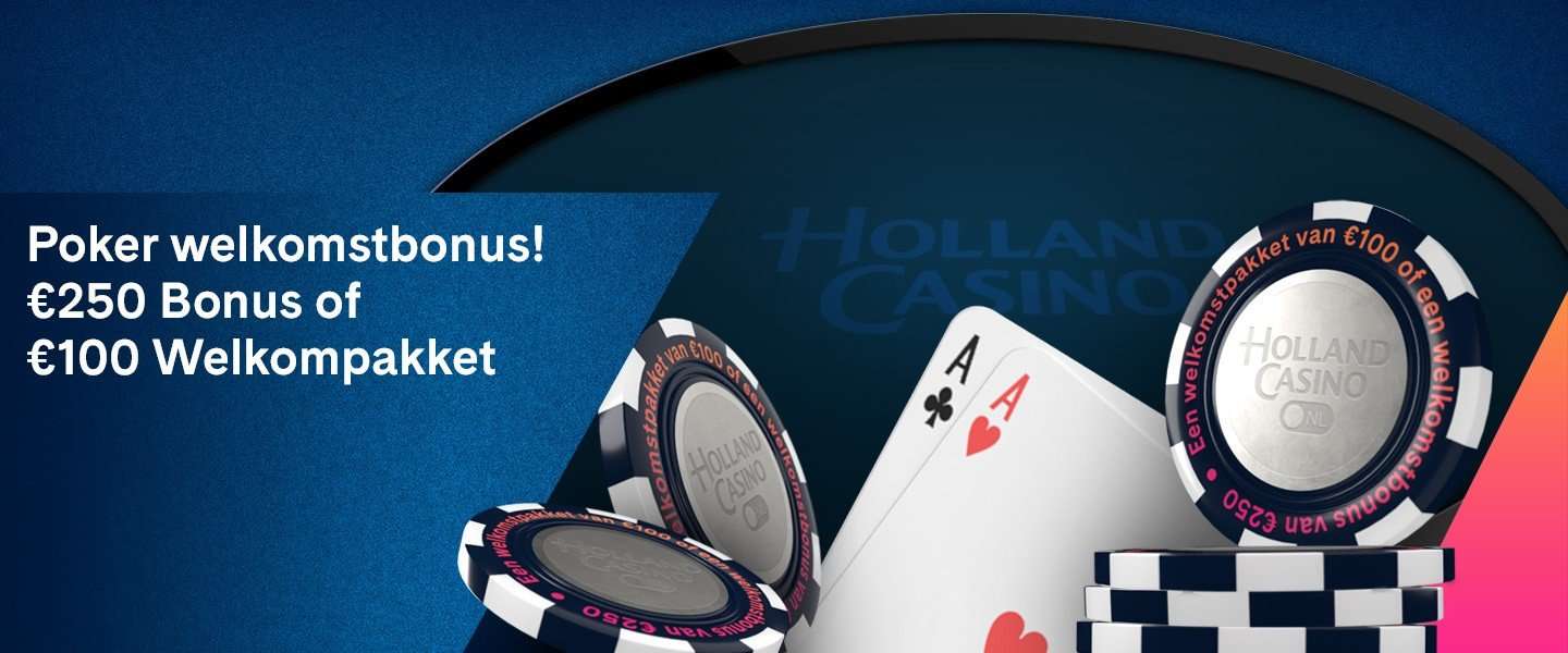 Welkomstbonus poker Holland Casino Online