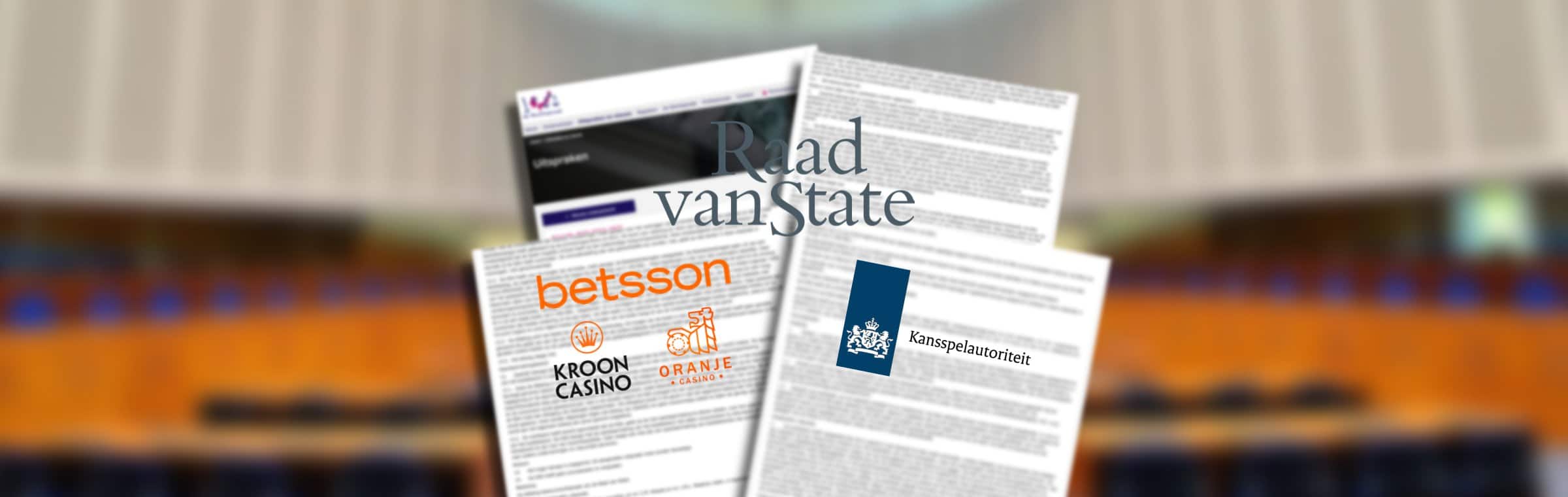 Raad van State Oranje Casino Kroon Casino betsson Kansspelautoriteit