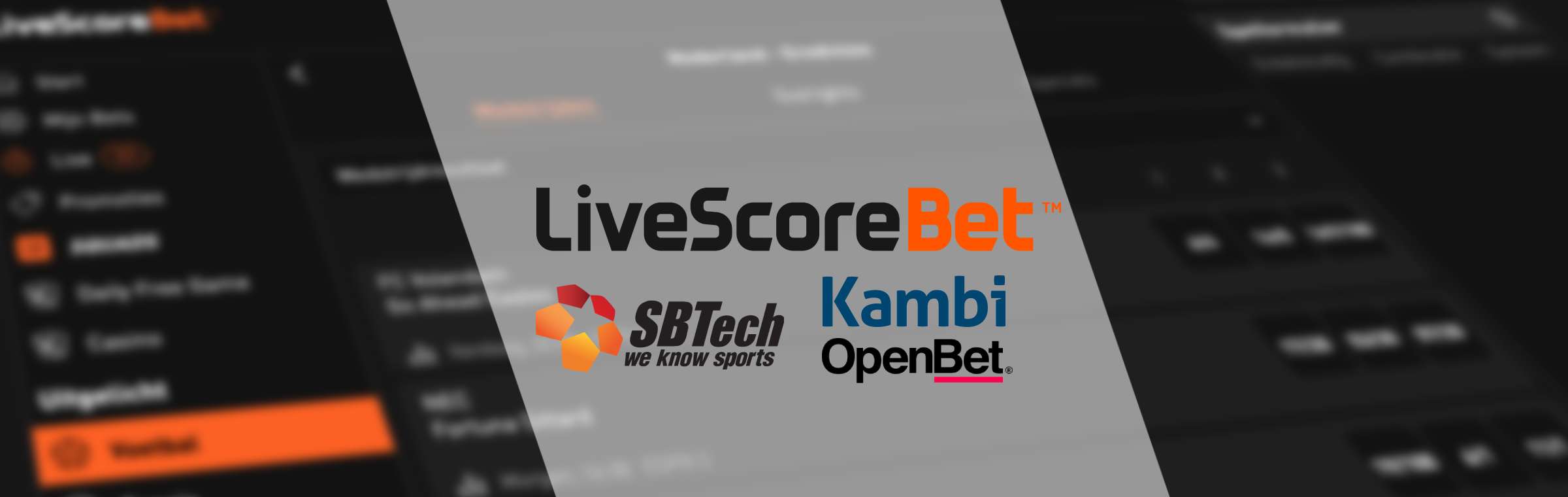 LiveScore bet Kambi OpenBet SBTech