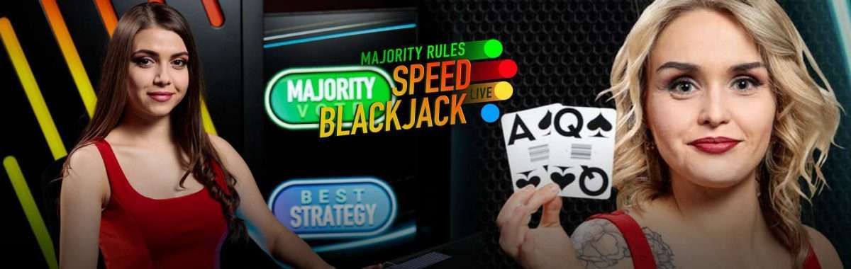 Majority Speed Rules Blackjack