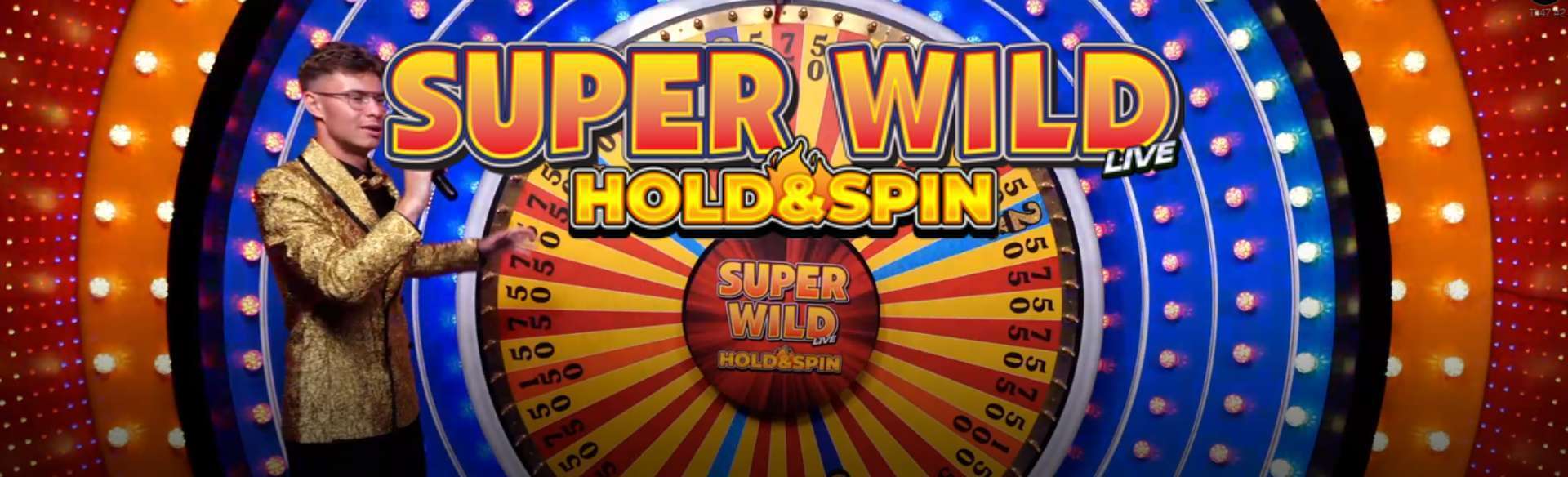 Super Wild Hold & Spin Live