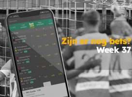 Zijn er nog bets week 37