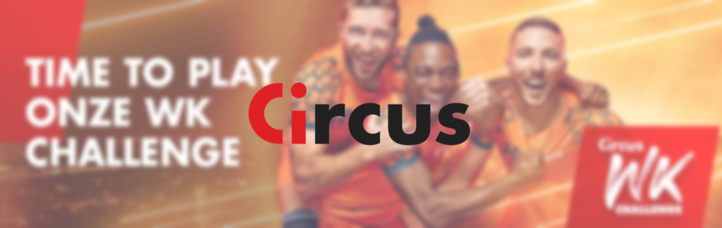 Circus WK Challenge