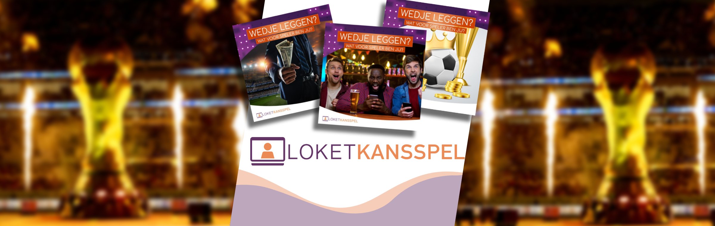 Loket Kansspel WK Campagne reclame