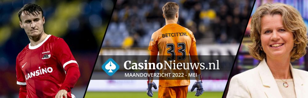 Jaaroverzicht 2022 mei CasinoNieuws.nl