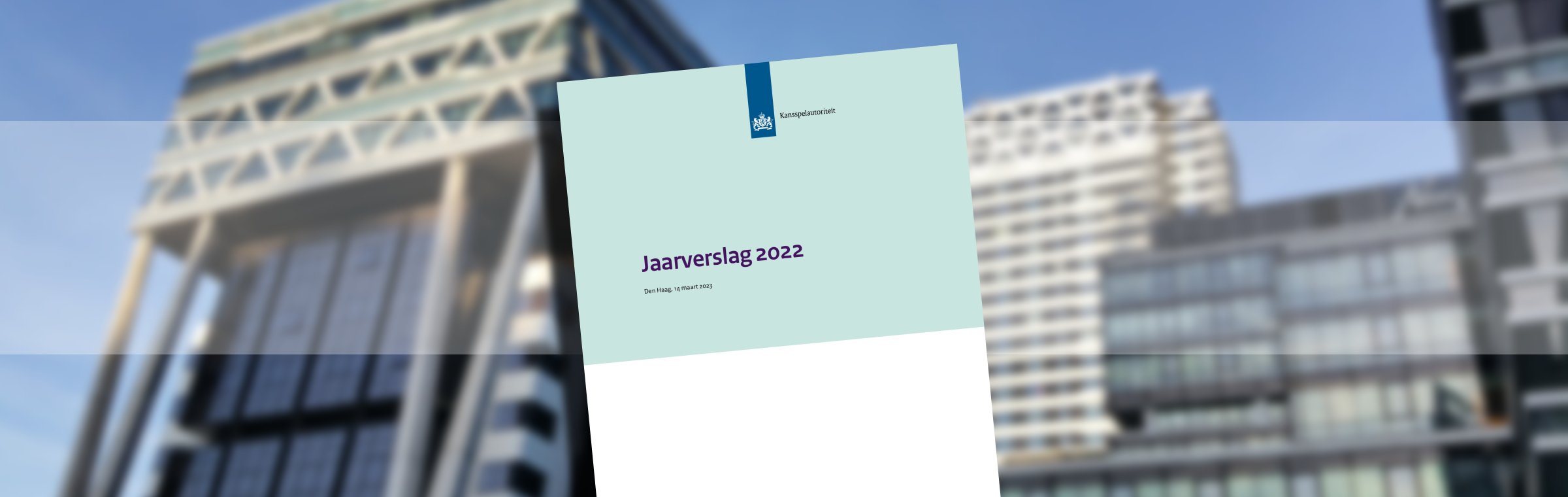 jaarverslag 2022 kansspelautoriteit (1)
