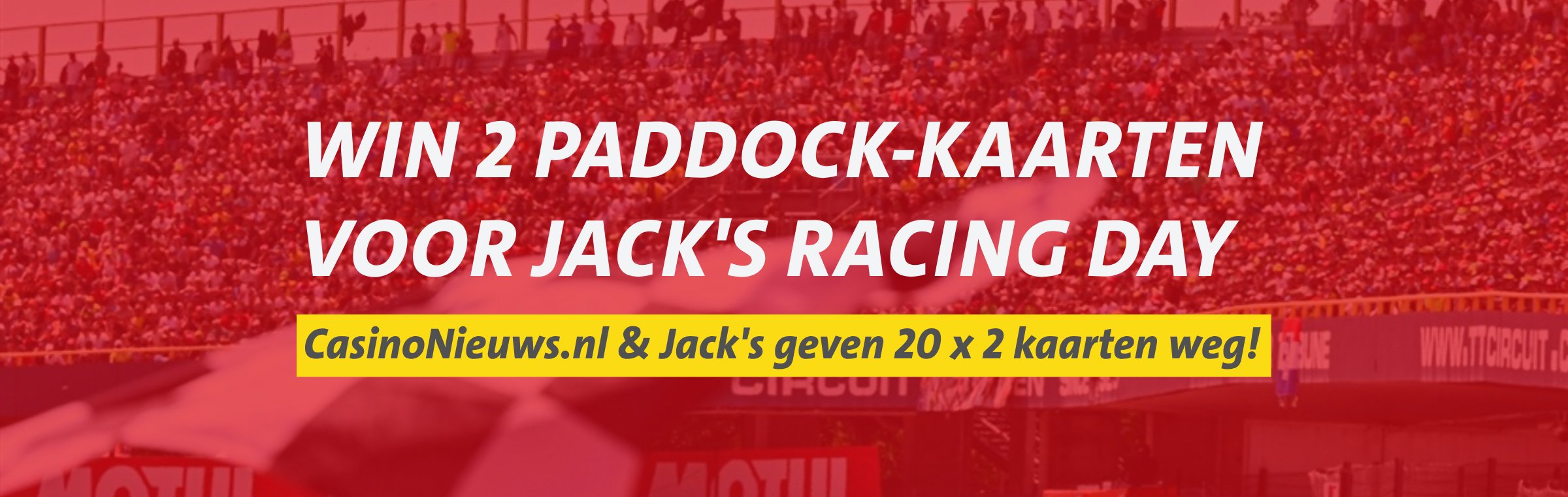 Winactie Jack's Racing Day