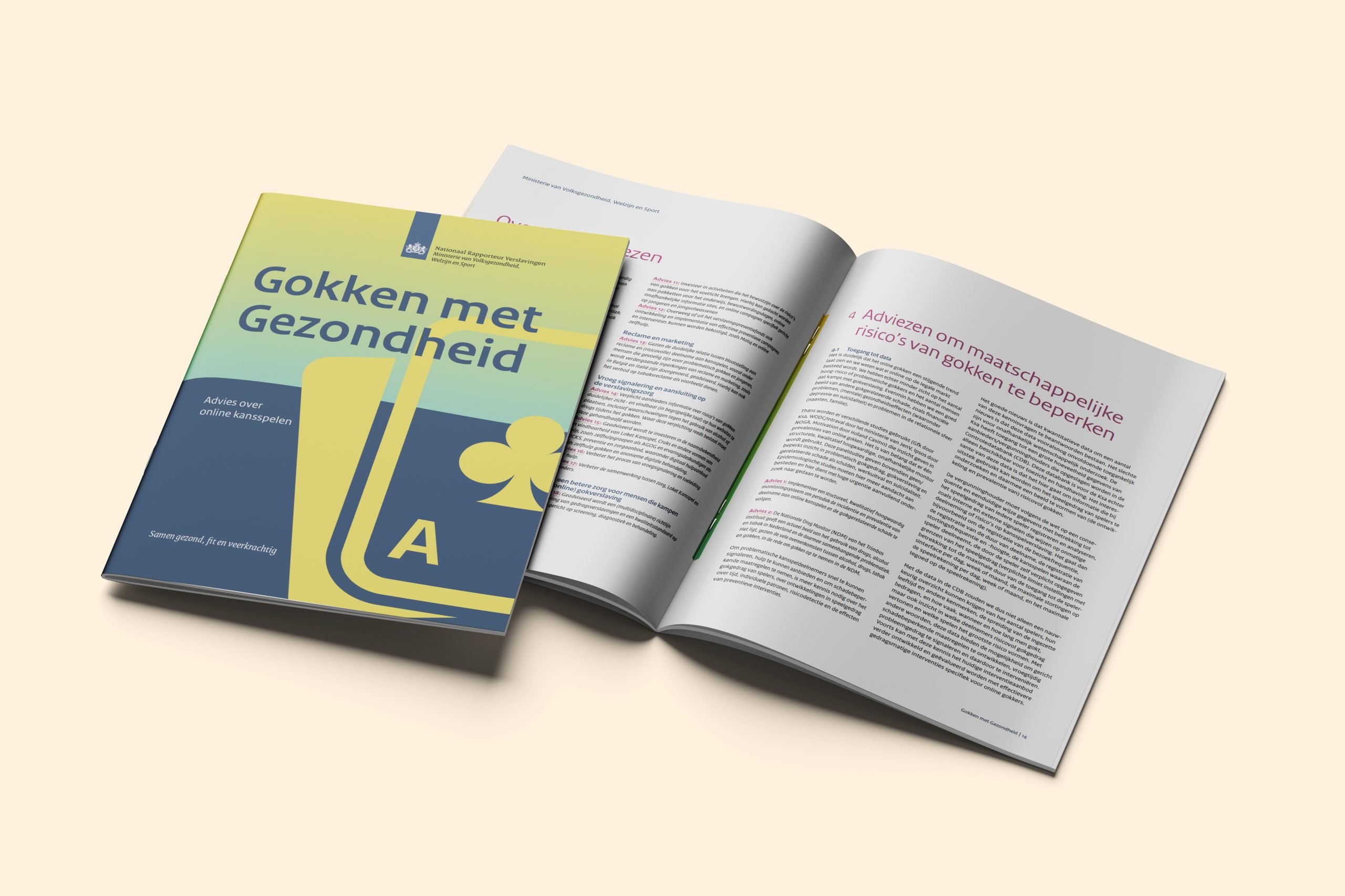Gokken met Gezondheid Advies over online kansspelen Nationaal Rapporteur Verslavingen (Ministerie van Volksgezondheid, Welzijn en Sport)