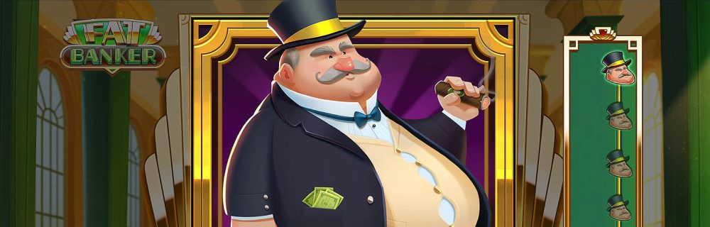 Fair Play Fat Banker