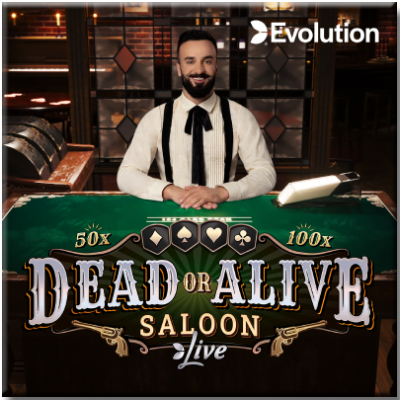 Evolution Gaming - Dead or Alive Saloon