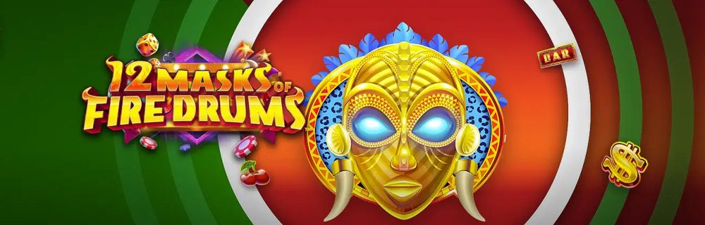 Unibet 12 Masks of Fire Drums