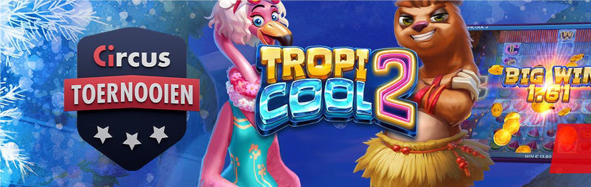 Circus Tropicool 2-toernooi