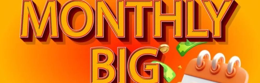 Monthly Big Prize